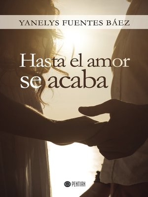 cover image of Hasta el amor se acaba